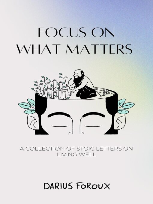 Title details for Focus on What Matters by Darius Foroux - Wait list